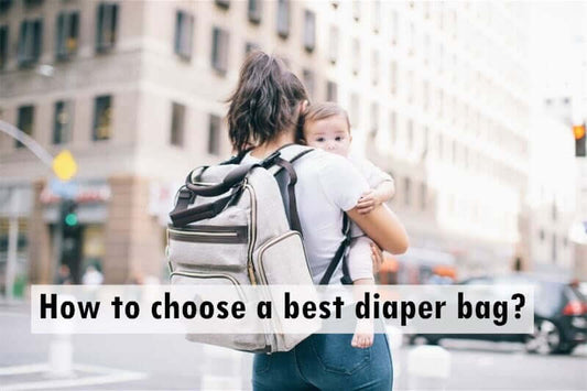 How to choose a best diaper bag?